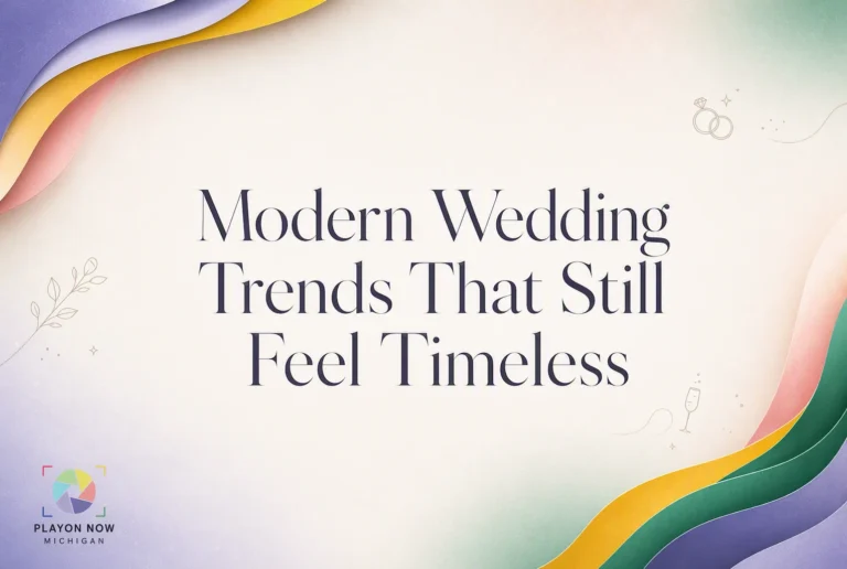 Text “Modern Wedding Trends That Still Feel Timeless” on a pastel background with layered paper-like edges in yellow, purple, pink, and green. Small wedding-themed doodles and the PlayOn Now Michigan logo are also present.